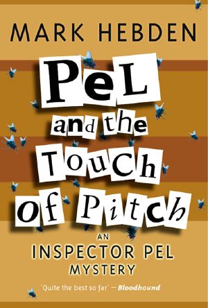 [Inspector Pel 12] • Pel and the Touch of Pitch